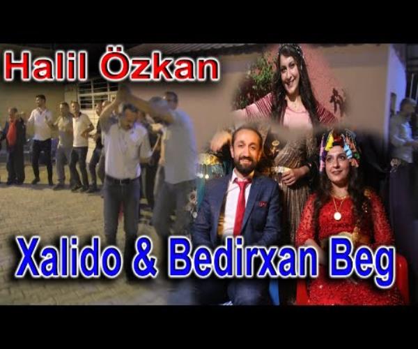 Halil Özkan - Xalido & Bedirxan Beg [ 2022 © ]