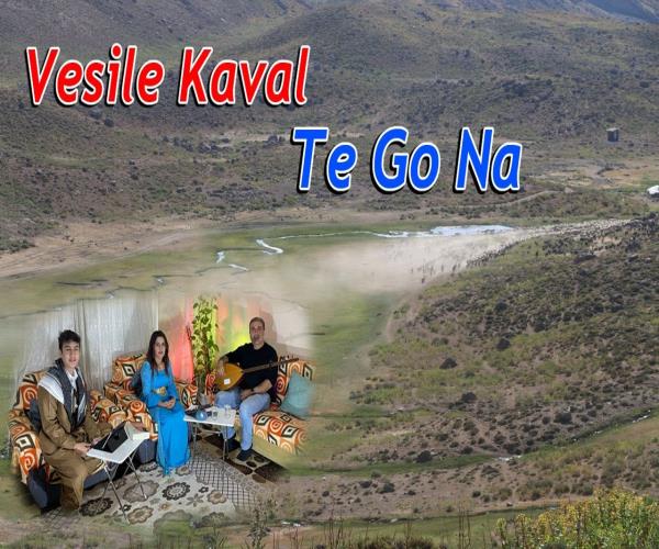 Vesile Kaval - Te Go Na [ 2023 © ]