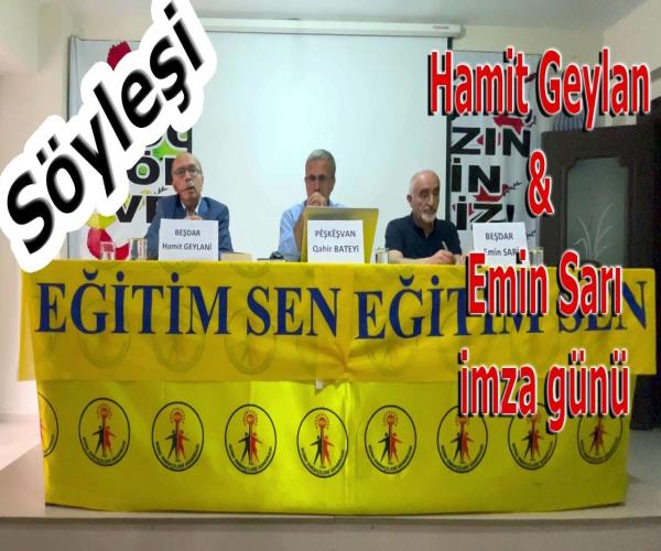 Hamit Geylani ve Emin Sarı İmza Günü ve Söyleşisi [ 2022 © ]