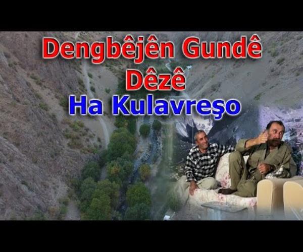 Dengbêjên Gundê Dezê - Ha Kulavreş 💐