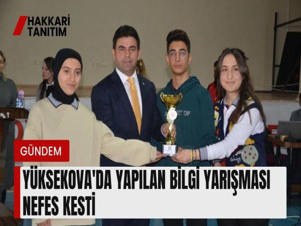 Yüksekova'da yapılan bilgi yarışması nefes kesti